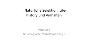 Nat&uuml;rliche Selektion, Lifehistory und Verhalten: Grundlagen der Verhaltens&ouml;kologie