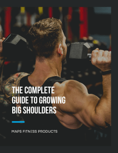 The Complete Guide to Growing Big Shoulders