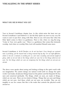 Visualizing in the Spirit Series: What You See is What You Get