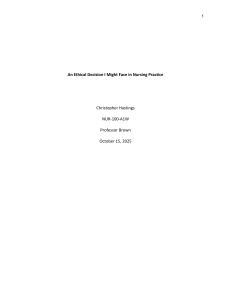 Ethical Decision in Nursing Practice Essay