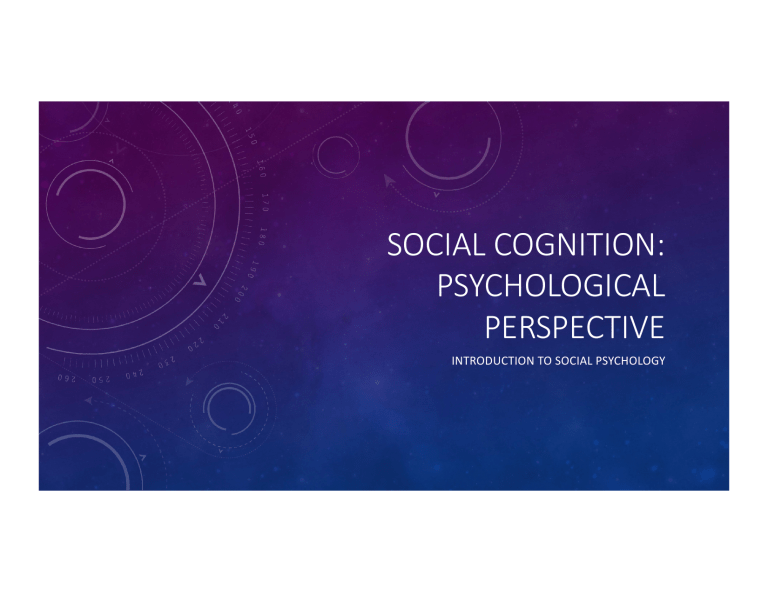 Social Cognition: Psychological Perspective