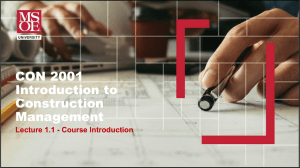 CON 2001: Introduction to Construction Management Lecture 1.1