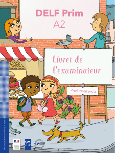 Livre du candidat DELF Prim A2 - Examen de français