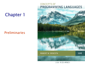 Chapter 1: Preliminaries - Concepts of Programming Languages