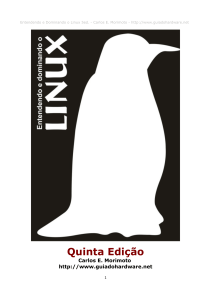 Entendendo e Dominando o Linux 5ed. - Carlos E. Morimoto
