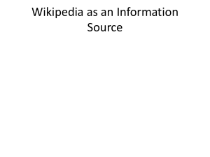 Wikipedia as an Information Source