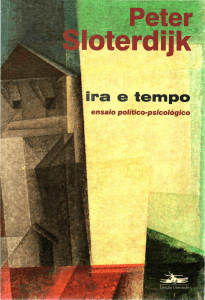 Ira e Tempo: Ensaio Pol&iacute;tico-Psicol&oacute;gico de Peter Sloterdijk