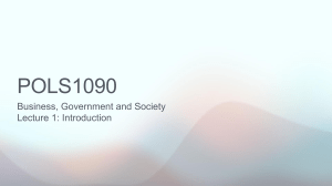 POLS1090 Lecture 1: Introduction to Business, Government, and Society