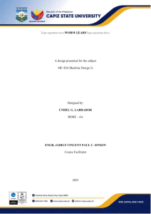 Worm Gear Design: ME 424 Machine Design 2 Project