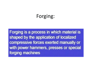 Forging: Metalworking Process & Techniques