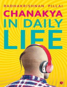 Chanakya in Daily Life: Ancient Wisdom for Modern Life