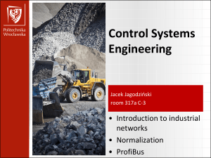 Inżynieria System&oacute;w Sterowania: Sieci Przemysłowe & ProfiBus