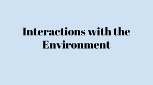 Interactions with the Environment: Limiting Factors & Carrying Capacity