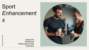 Sport Enhancements: Legal & Nutritional Performance Aids