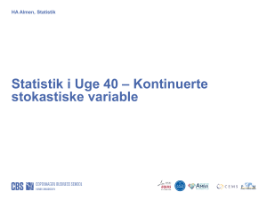 Statistik i Uge 40: Kontinuerte stokastiske variable