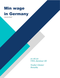 Minimum Wage in Germany: A Success Story?
