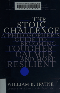 The Stoic Challenge: A Guide to Resilience and Stoicism