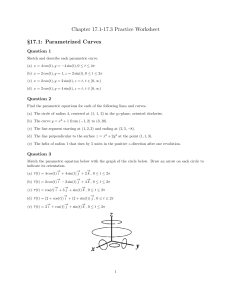 Chapter 17.1-17.3 Practice Worksheet: Parametric Curves & Vector Fields