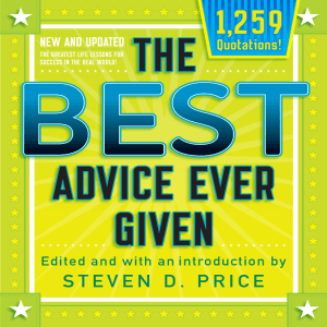 The Best Advice Ever Given, New