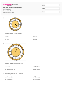 Time to the Minute, Quarter and Half Hour Worksheet
