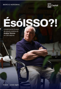 &Eacute; S&oacute; Isso?!: A ess&ecirc;ncia de 40 anos de an&aacute;lise t&eacute;cnica
