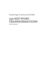 Cambridge CAE Key Word Transformations Practice