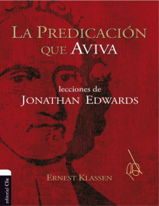 La predicaci&oacute;n que aviva: Lecciones de Jonathan Edwards