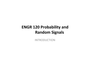 ENGR 120 Probability and Random Signals Introduction