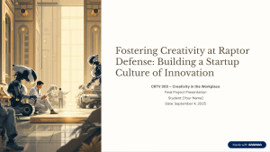 Fostering Creativity at Raptor Defense: Startup Innovation Culture