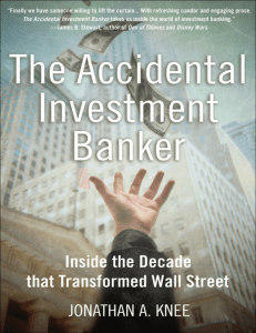 The Accidental Investment Banker: Inside Wall Street's Transformation