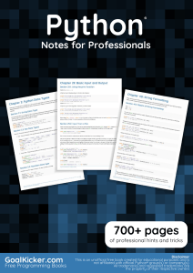 Python Notes for Professionals: 700+ Pages of Hints & Tricks
