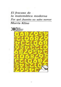 El fracaso de la matem&aacute;tica moderna: Por qu&eacute; Juanito no sabe sumar