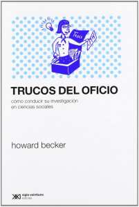 Trucos del Oficio: Gu&iacute;a de investigaci&oacute;n en ciencias sociales