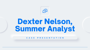 Dexter Nelson Case Study: Internship & Financial Model