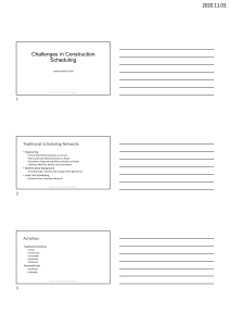 Challenges in Construction Scheduling