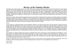Review of the Gaming Market