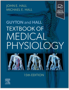 Guyton and Hall Textbook of Medical Physiology, 15th Edition
