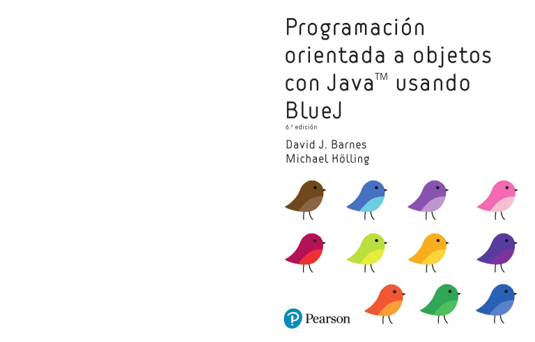 Programación orientada a objetos con Java usando BlueJ - 6ª edición