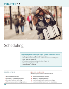 Chapter 15: Scheduling - Basic Concepts, Operations, and Service Issues