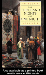 The Book of the Thousand Nights and One Night Volume I