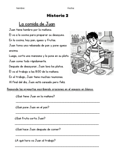 Historia 2: La comida de Juan - Ejercicio de comprensi&oacute;n lectora