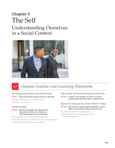 Chapter 5: The Self - Understanding Ourselves in a Social Context