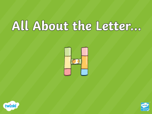 All About the Letter H - Learn Shape and Sound