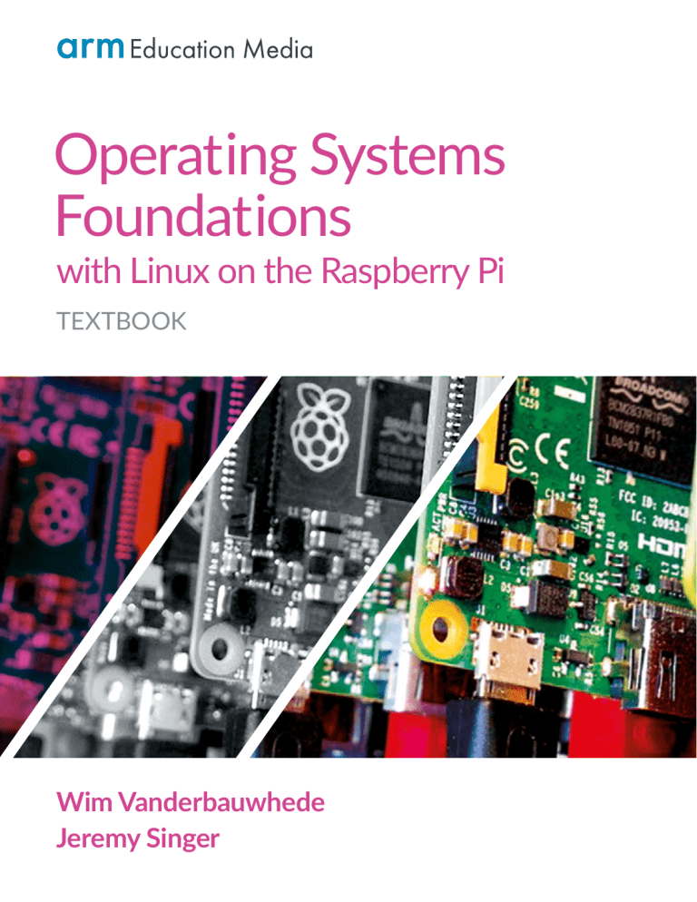 Operating Systems Foundations with Linux on Raspberry Pi Textbook