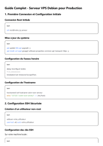 Guide complet : Serveur VPS Debian pour la production