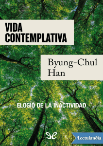 Vida Contemplativa: Elogio de la Inactividad