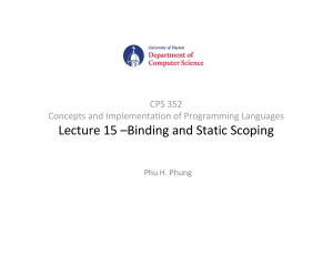 Lecture 15: Binding and Static Scoping in Programming Languages
