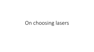 Choosing Lasers: Excitation Schemes & Pros/Cons