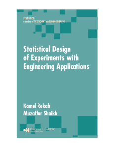Statistical Design of Experiments with Engineering Applications