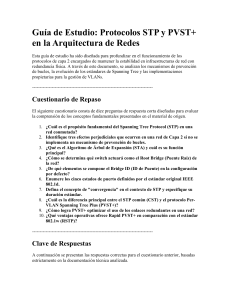 Gu&iacute;a de Estudio: Protocolos STP y PVST+